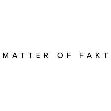 Matter of Fakt